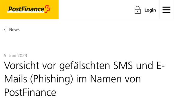 Bild 3: Die PostFinance hat im Jahr 2023 vor Fake-E-Mails in ihrem Namen gewarnt