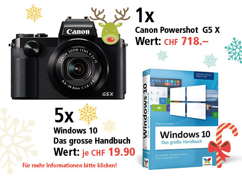 Am 13. Dezember PowerShot G5 X und Windows 10 Bücher gewinnen Am 13. Dezember PowerShot G5 X und Windows 10 Bücher gewinnen